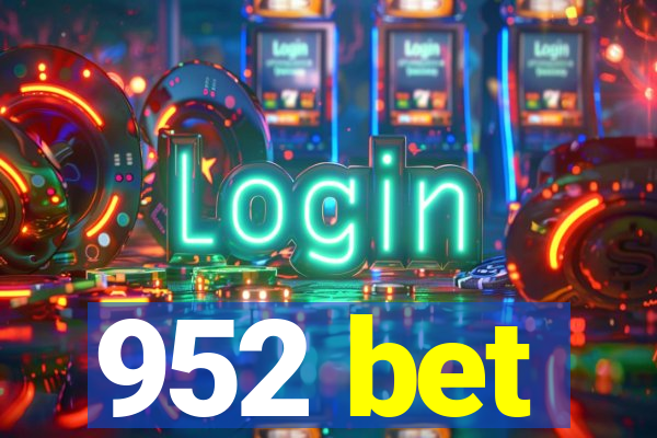 952 bet